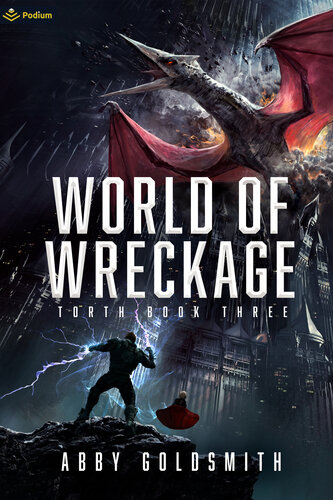 descargar libro World of Wreckage: A Dark Sci-Fi Epic Fantasy (Torth Book 3)