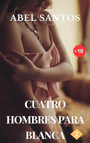 descargar libro Cuatro hombres para Blanca #02