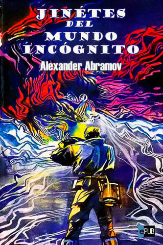 libro gratis Jinetes del mundo incognito