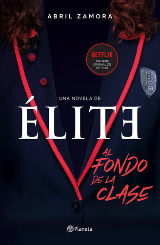 libro gratis Élite: al fondo de la clase: La primera novela oficial de Élite