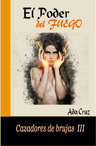 descargar libro El poder del fuego