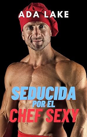 descargar libro Seducida por el chef sexy