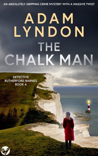 libro gratis THE CHALK MAN an absolutely gripping crime mystery with a massive twist (Detective Rutherford Barnes Mysteries Book 4)