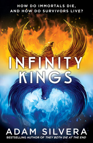 descargar libro Infinity Kings : The much-loved hit from the author of No.1 bestselling blockbuster THEY BOTH DIE AT THE END!