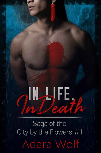 descargar libro In Life, In Death (Saga of the City by the Flowers Book 1)