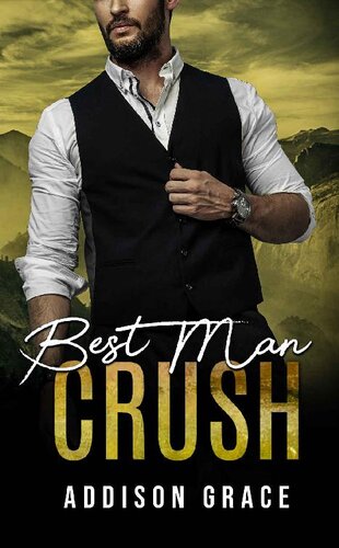 descargar libro Best Man Crush: a small town wedding romance (The Crush Series)