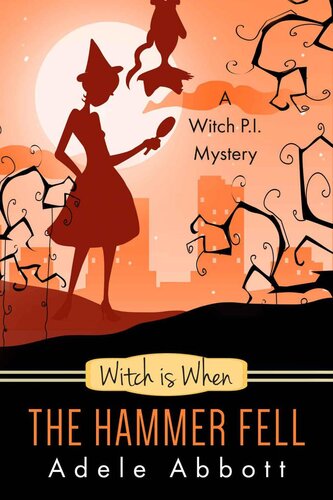 descargar libro Witch Is When The Hammer Fell (A Witch P.I. Mystery Book 8)