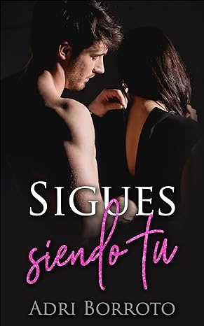 descargar libro Sigues siendo tu (Segundas Oportunidades #02)