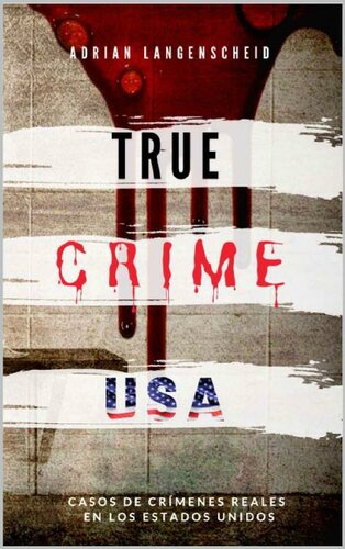 descargar libro True Crime USA | Casos de crímenes reales en los Estados Unidos