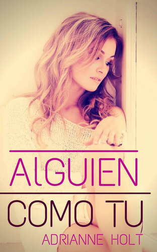 libro gratis Alguien como Tú (Spanish Edition)