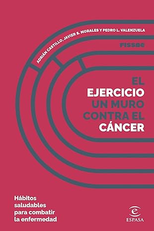 descargar libro El ejercicio, un muro contra el cáncer