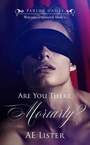 libro gratis Are You There, Moriarty? (Parlor Games)