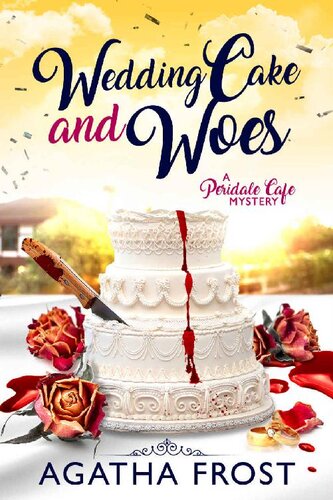 descargar libro Wedding Cake and Woes (Peridale Cafe Cozy Mystery Book 15)