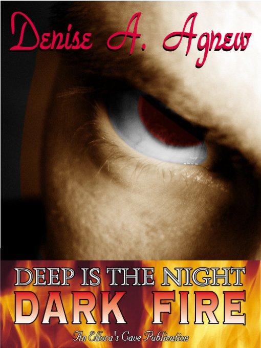 descargar libro Deep is the Night: Dark Fire