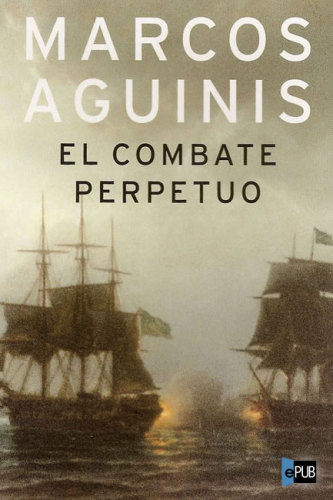 descargar libro El Combate Perpetuo