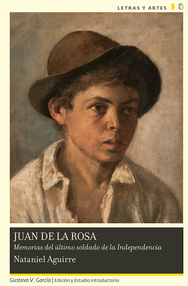 libro gratis Juan de la Rosa: Memorias del último soldado de la independencia