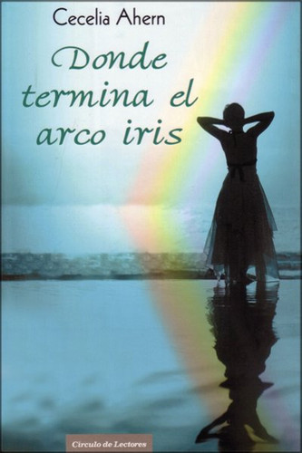 descargar libro Donde termina el arco iris