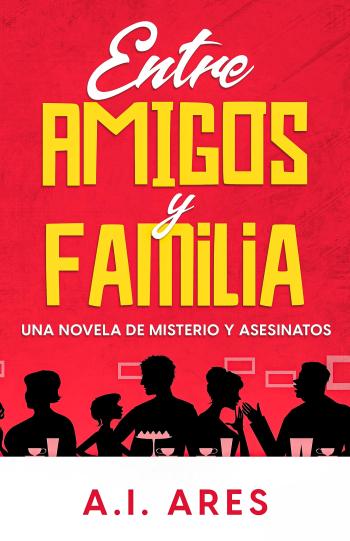 descargar libro Entre Amigos y Familia (Investigador Buck Arnold #01)