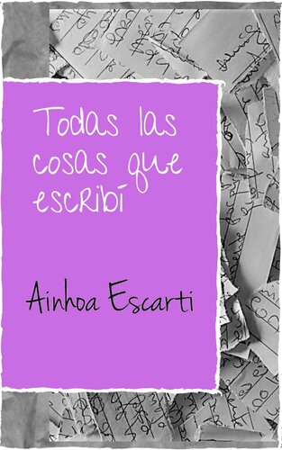 libro gratis Todas las cosas que escribí