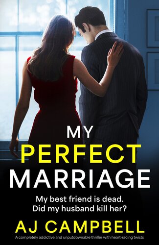 descargar libro My Perfect Marriage: A completely addictive and unputdownable thriller with heart-racing twists