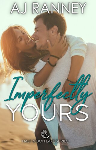 descargar libro Imperfectly Yours (Half Moon Lake Book 3)