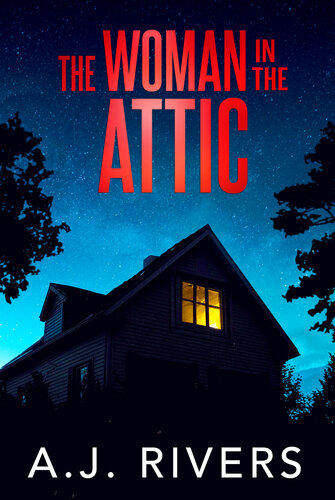 descargar libro The Woman in the Attic (Dean Steele Mystery Thriller Book 9)