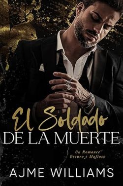 libro gratis El Soldado de la Muerte (Shadows of Redemption 1)