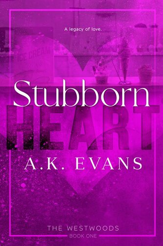 descargar libro Stubborn Heart (The Westwoods Book 1)