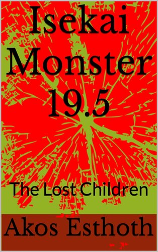 descargar libro Isekai Monster 19.5: The Lost Children