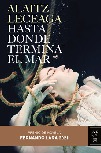 descargar libro Hasta donde termina el mar: Premio de Novela Fernando Lara 2021