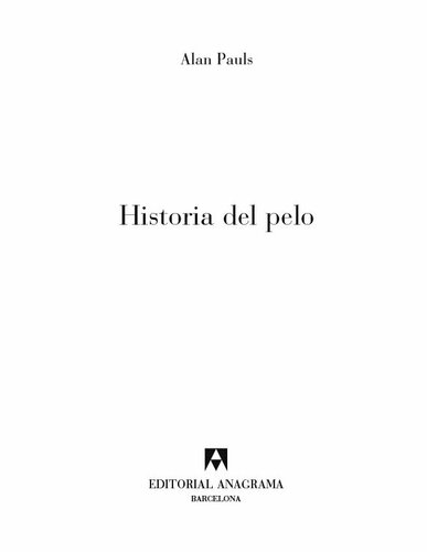 descargar libro Historia del pelo (Narrativas hispánicas) (Spanish Edition)