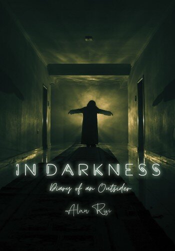 descargar libro In Darkness: Diary of an Outsider