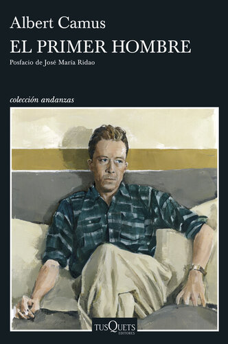 descargar libro El primer hombre: Posfacio de José María Ridao