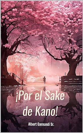 libro gratis ¡Por el Sake de Kano!