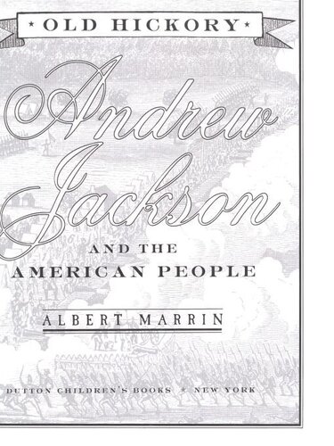 descargar libro Old Hickory: Andrew Jackson and the American People