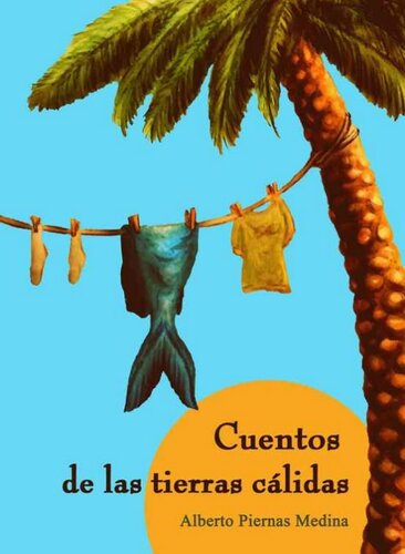 descargar libro Cuentos de las tierras cálidas