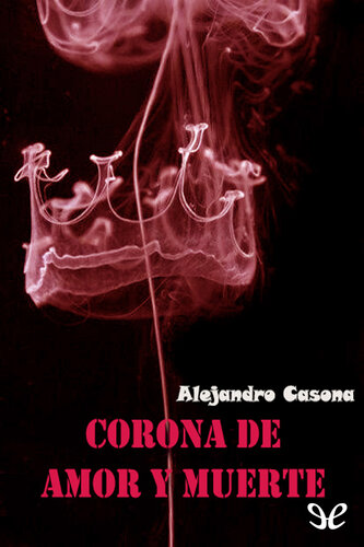 descargar libro Corona de amor y muerte