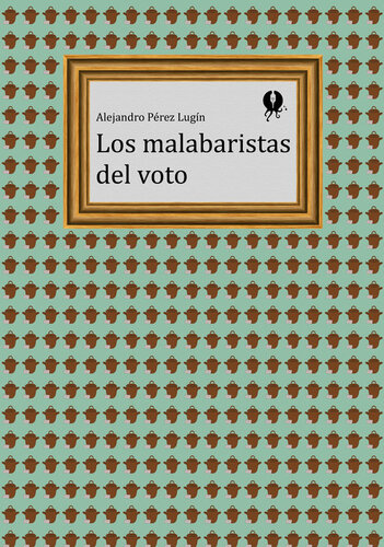 descargar libro Los malabaristas del voto