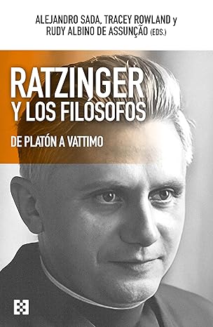 descargar libro Ratzinger y los filósofos: De Platón a Vattimo