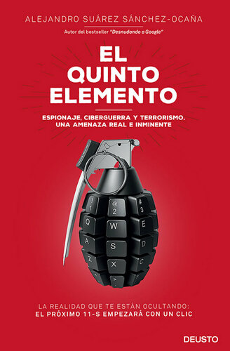 libro gratis El quinto elemento: Espionaje, ciberguerra y terrorismo. Una amenaza real e inminente (Spanish Edition)