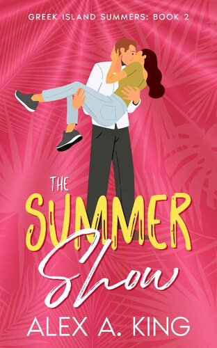 descargar libro The Summer Show (Greek Island Summers Book 2)