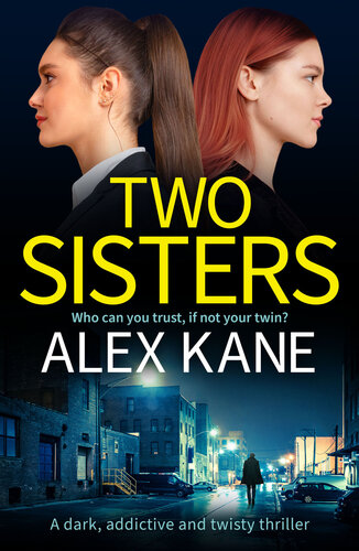 descargar libro Two Sisters: A dark, addictive and twisty thriller