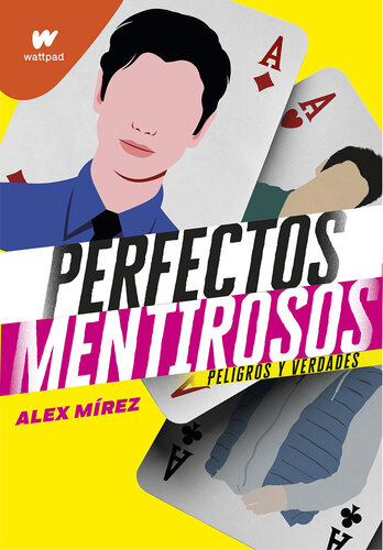 descargar libro Peligros y verdades (Perfectos Mentirosos 2): Peligros y verdades