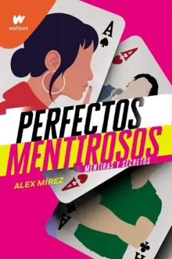 descargar libro Perfectos mentirosos: Mentiras y secretos