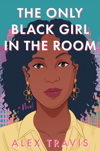 descargar libro The Only Black Girl in the Room