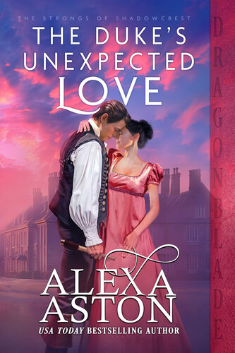 descargar libro The Dukes Unexpected Love (The Strongs of Shadowcrest Book 1)