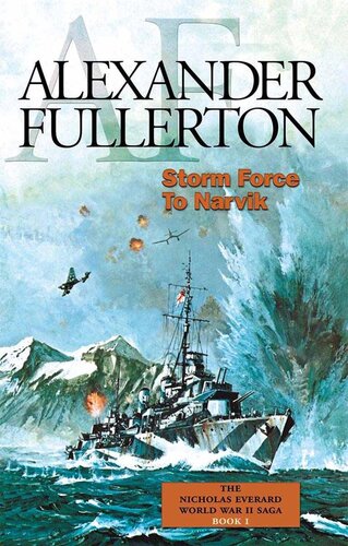 descargar libro Storm Force to Narvik: The Nicholas Everard World War II Saga Book 1