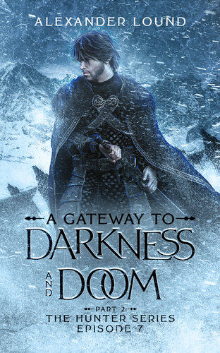 descargar libro A Gateway to Darkness and Doom  Part 2 (The Hunter Series Book 7)