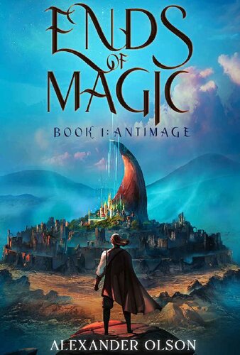 descargar libro Antimage: An Isekai LitRPG Adventure (Ends of Magic Book 1)