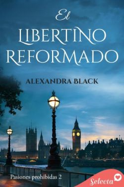 libro gratis El libertino reformado (Pasiones prohibidas 2)